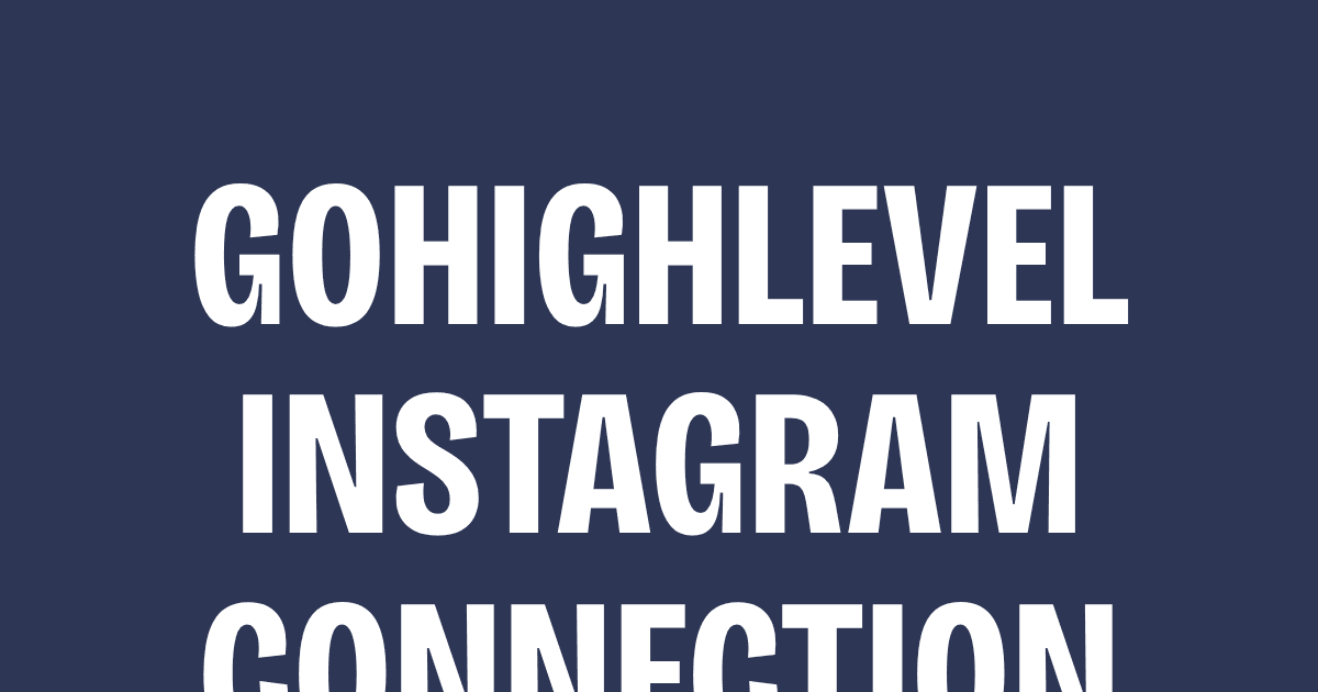 GoHighLevel Instagram direct connection setup showing the Labs integration toggle and Instagram OAuth screen