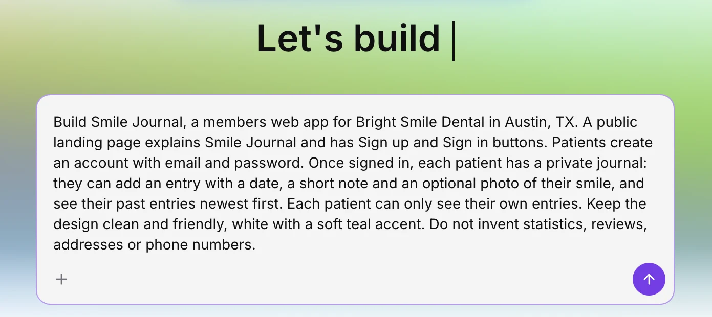 GoHighLevel AI Studio home screen with a prompt describing Smile Journal, a members web app for a dental practice with sign up, sign in and a private photo journal