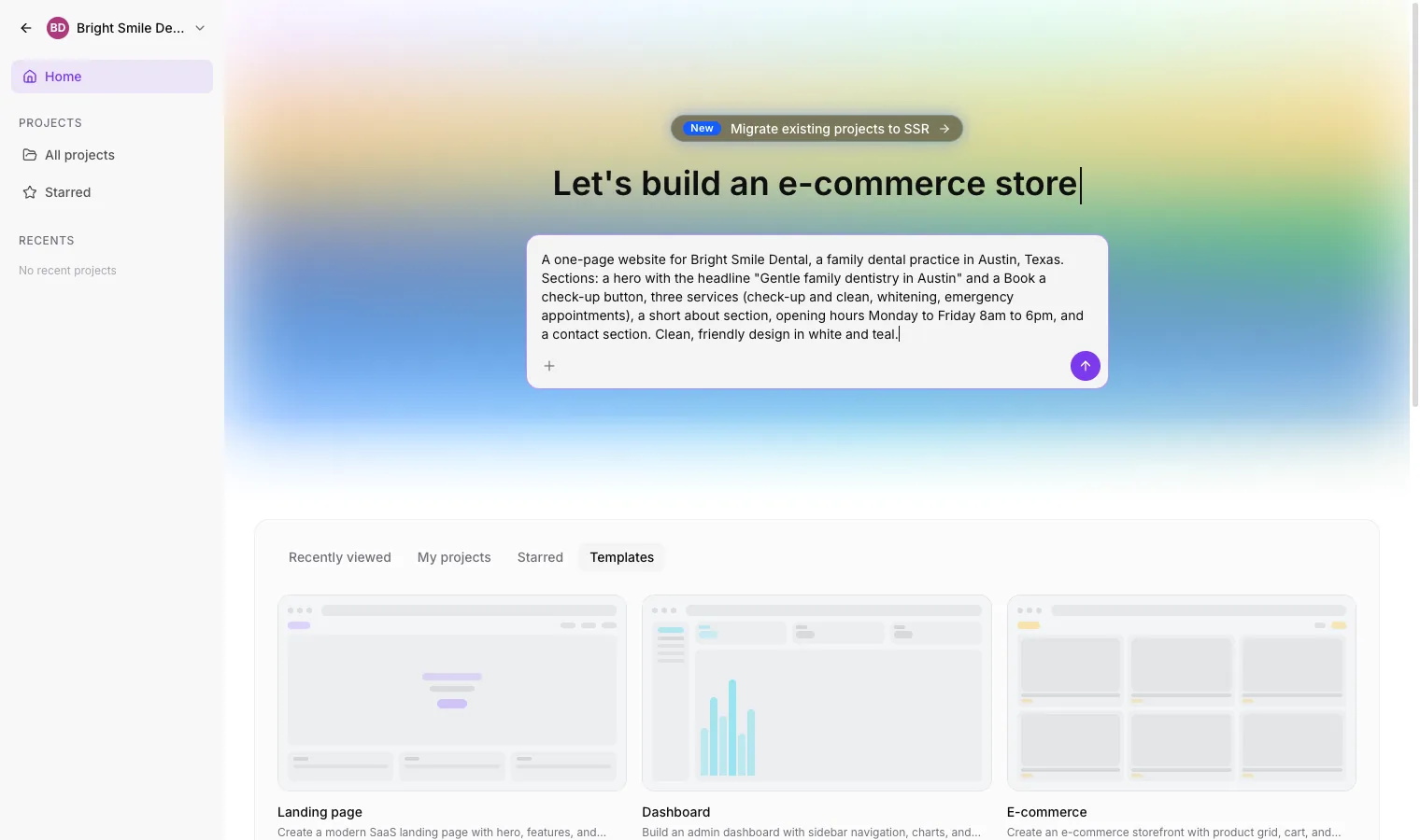 GoHighLevel AI Studio home screen with a prompt box containing a brief for a dental practice website, a Migrate existing projects to SSR banner and starter templates